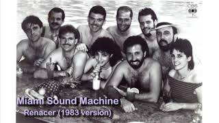 Renacer (1983 version) Gloria Estefan &amp; Miami Sound Machine 1983 rare