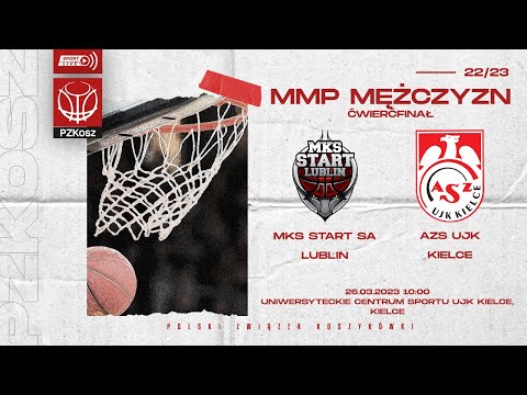 MKS Start SA Lublin - AZS UJK Kielce (1/4 MMP U17 Mężczyzn)