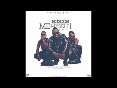 EPIXODE - ME MYSELF AND I  (NEW OFFICIAL AUDIO) Lyrics Below