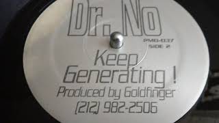 DR. NO- KEEP GENERATING ! [ B1 ]