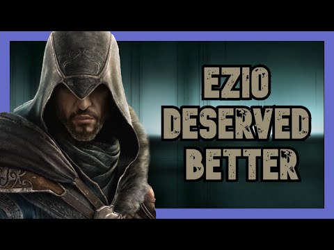 Ezio Deserved Better Than AC Revelations
