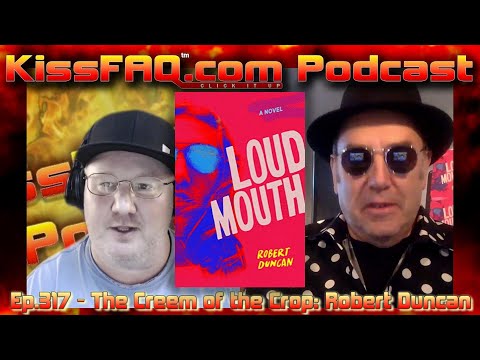 KissFAQ Podcast Ep.317 - The Creem of the Crop: Robert Duncan