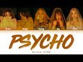레드벨벳 -  PSYCHO (Color Coded Lyrics Han/Rom/Eng/가사)