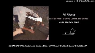 Pill Friends - Save Me (Jesus and the Mary Chain Cover)