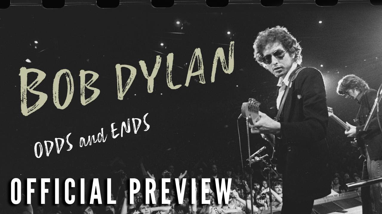 BOB DYLAN: ODDS AND ENDS