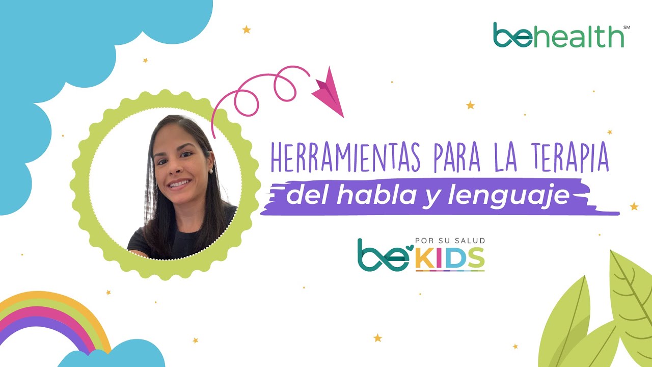 Herramientas para la terapia del habla y lenguaje l BeKids