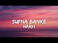 Sufna Banke - Harvi | main so ke umar guzar deva | tu supna banke ave ja | New Punjabi Song 2022