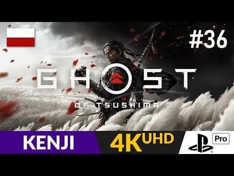 Ghost of Tsushima PL 🗾 #36 / odc.36 🏯 Kenji na 100% | Gameplay po polsku 4K