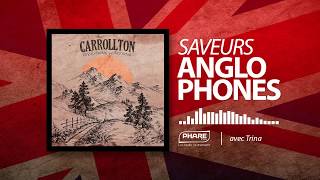 Carrollton - Glimpses - Saveurs Anglophones 103