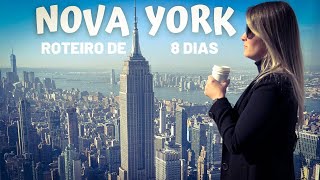 NOVA YORK | Roteiro Completo de 8 dias  (Tudo o que você precisa saber)