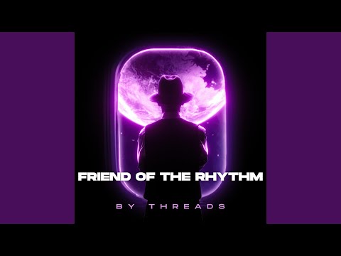 Friend of the Rhythm
