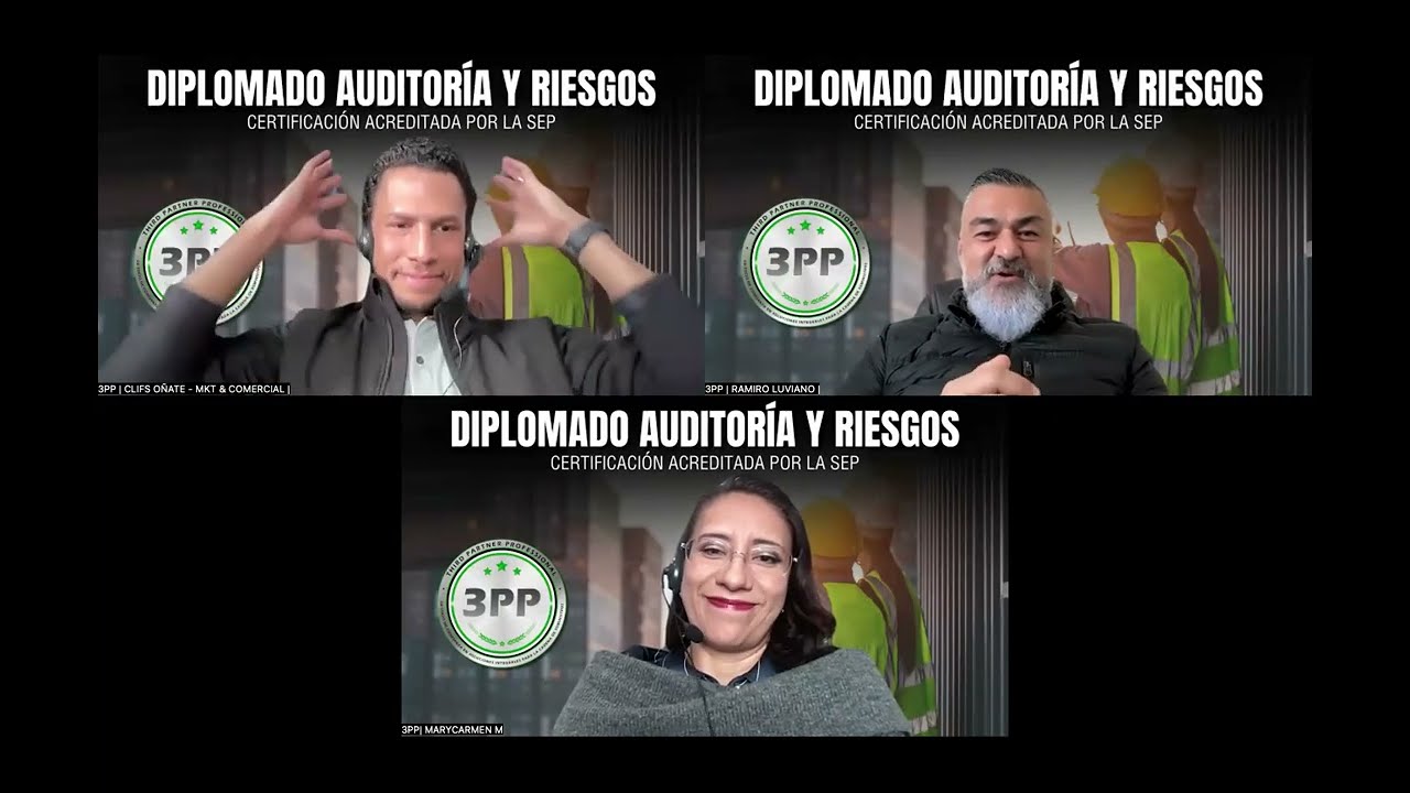 Diplomado en Auditoría y Gestión de Riesgos CTPAT y OEA | #3PP #3PPACADEMY #3PPCONECTA
