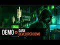 Dark - Developer Demo