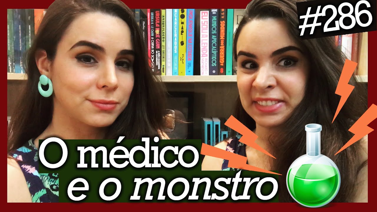 O MÉDICO E O MONSTRO, DE R. L. STEVENSON (#286)