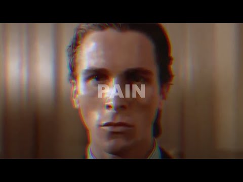 Pain and Loneliness | American Psycho - Edit