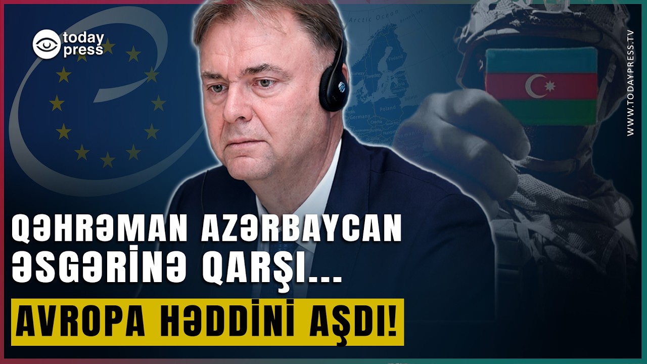 STRAZBURQ BAKIDAN NƏ İSTƏYİR? | İrəvanın oyuncaq rejiminə hüquqi dəstək cəhdi!