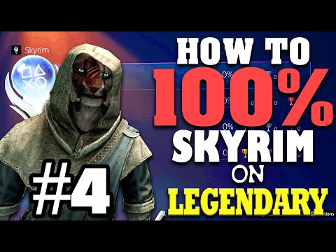 How to Skyrim 100% ACHIEVEMENTS LEGENDARY DIFFICULTY - Part 4