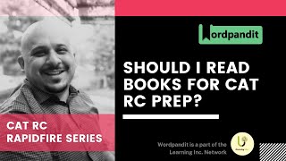 Should I Read Books For CAT RC Prep?
