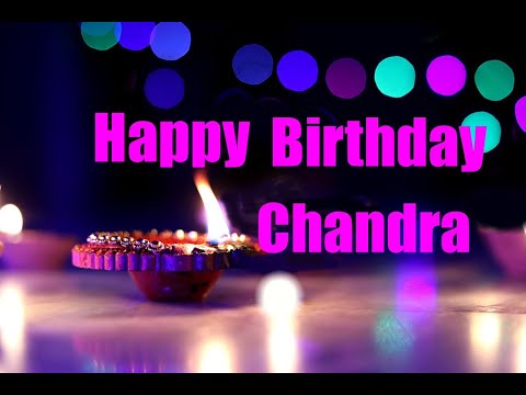 Happy Birthday CHANDRA
