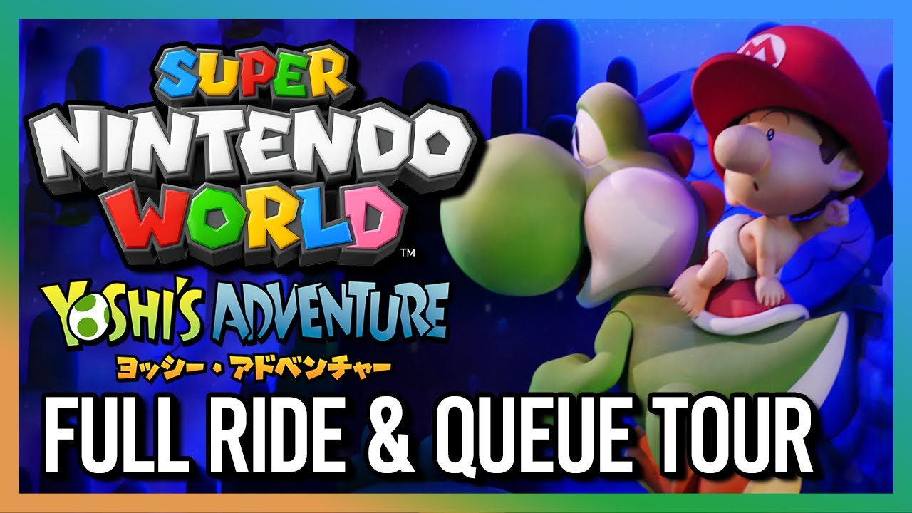Yoshi's Adventure FULL RIDE & Queue Tour - Super Nintendo World - YouTube