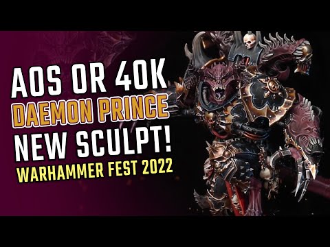 Warhammer Fest 2022 – NEW Warhammer 40K + Age of Sigmar – Daemon Prince Revealed!