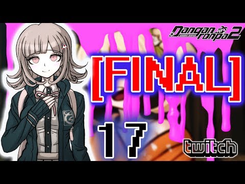 THANK YOU CHIAKI | Jessu Streams Danganronpa 2: Goodbye Despair - Part 17 - [CHAPTER 6 - END][FINAL]