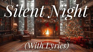 Silent Night (with lyrics) - the Most Beautiful Christmas Carol Hymn