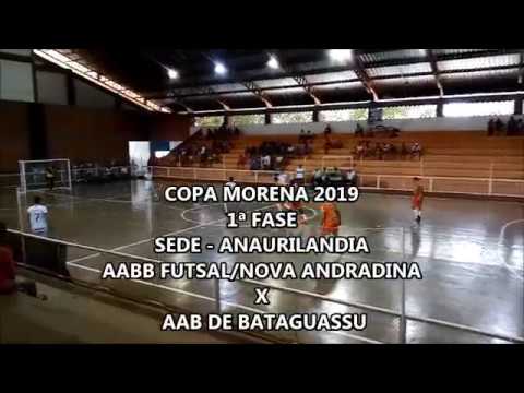 VT - AABB FUTSAL/NOVA ANDRADINA X AAB DE BATAGUASSU - COPA MORENA 2019