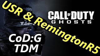 【CoD:G】USRとRemingtonR5 【TDM】