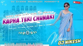 Download lagu Radha Teri Chunari || 2026 Hindi High Bass Dj Remix || Full Wedding Dance Remix || Dj Nikesh mp3 Download lagu Radha Teri Chunari || 2026 Hindi High Bass Dj Remix || Full Wedding Dance Remix || Dj Nikesh mp3