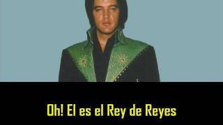 ELVIS PRESLEY - He is my everything ( con subtitulos en español ) BEST SOUND