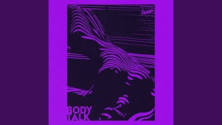 Body Talk (Shadow Child Classic Vocal Remix)