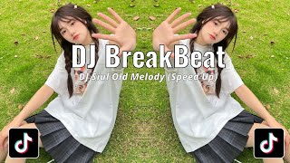 Download lagu DJ Siul Old Melody(Speed Up)Breakbeat Styles🎧🎟 mp3