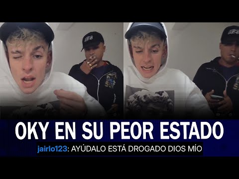 PREOCUPACIÓN POR OKY: APARECIÓ DROG*DO en STREAM