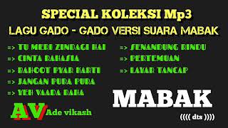 Download lagu KOLEKSI MP3 CAMPURAN LAGU VERSI SUARA MABAK mp3