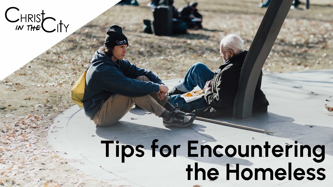 Tips for Encountering the Homeless