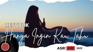 Download lagu Hanya Ingin Kau Tahu - Repvblik | Cover ASRI mp3