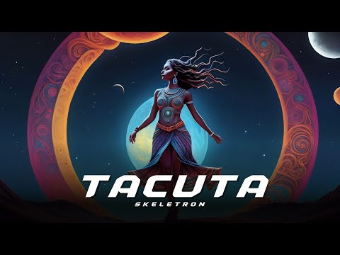 Skeletron - Tacuta | Tribal Tech