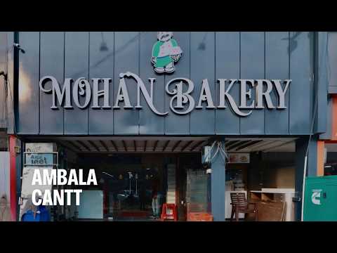 Mohan Bakery Ambala Cantt