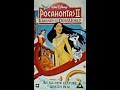 Digitized Opening To Pocahontas II Journey To A New World UK VHS