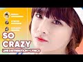 T-ARA - So Crazy (Line Distribution + Lyrics Karaoke) PATREON REQUESTED