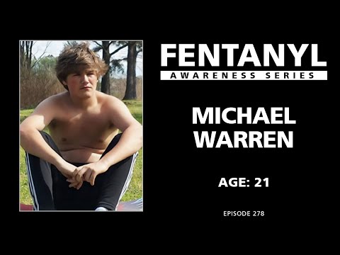 FENTANYL KILLS - Michael Warren's Story - episode 278