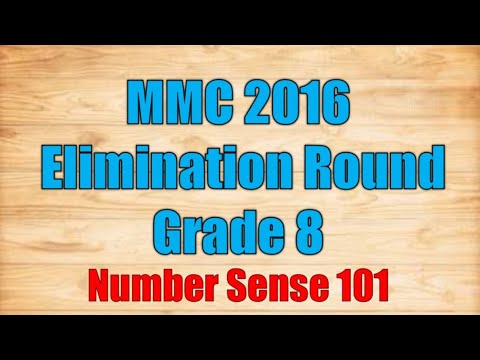 MMC 2016 Elimination Round NCR-B for Grade 8 (1- 5) - Number Sense 101