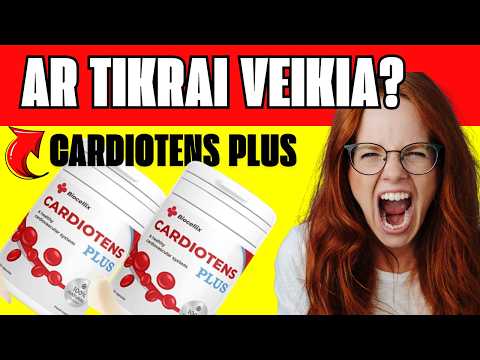 🔥 CARDIOTENS PLUS ATSILIEPIMAI - AR TAI VERTA? KAINA, VEIKSMINGUMAS, NUOMONĖS IR REZULTATAI 2026