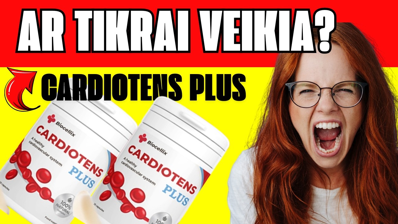 🔥 CARDIOTENS PLUS ATSILIEPIMAI - AR TAI VERTA? KAINA, VEIKSMINGUMAS, NUOMONĖS IR REZULTATAI 2026