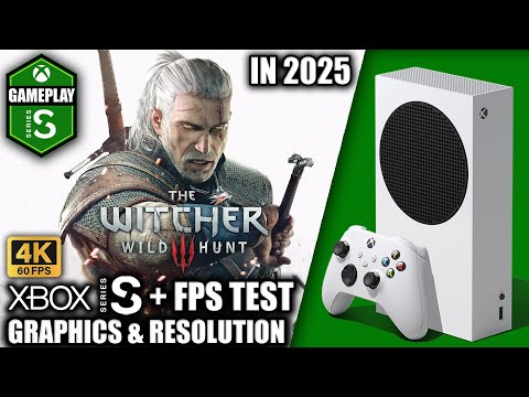 The Witcher 3 in 2025 - Xbox Series S Gameplay + FPS Test