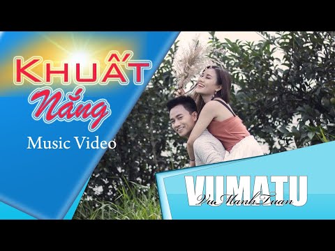 Khuất nắng - Vũ Mạnh Tuấn