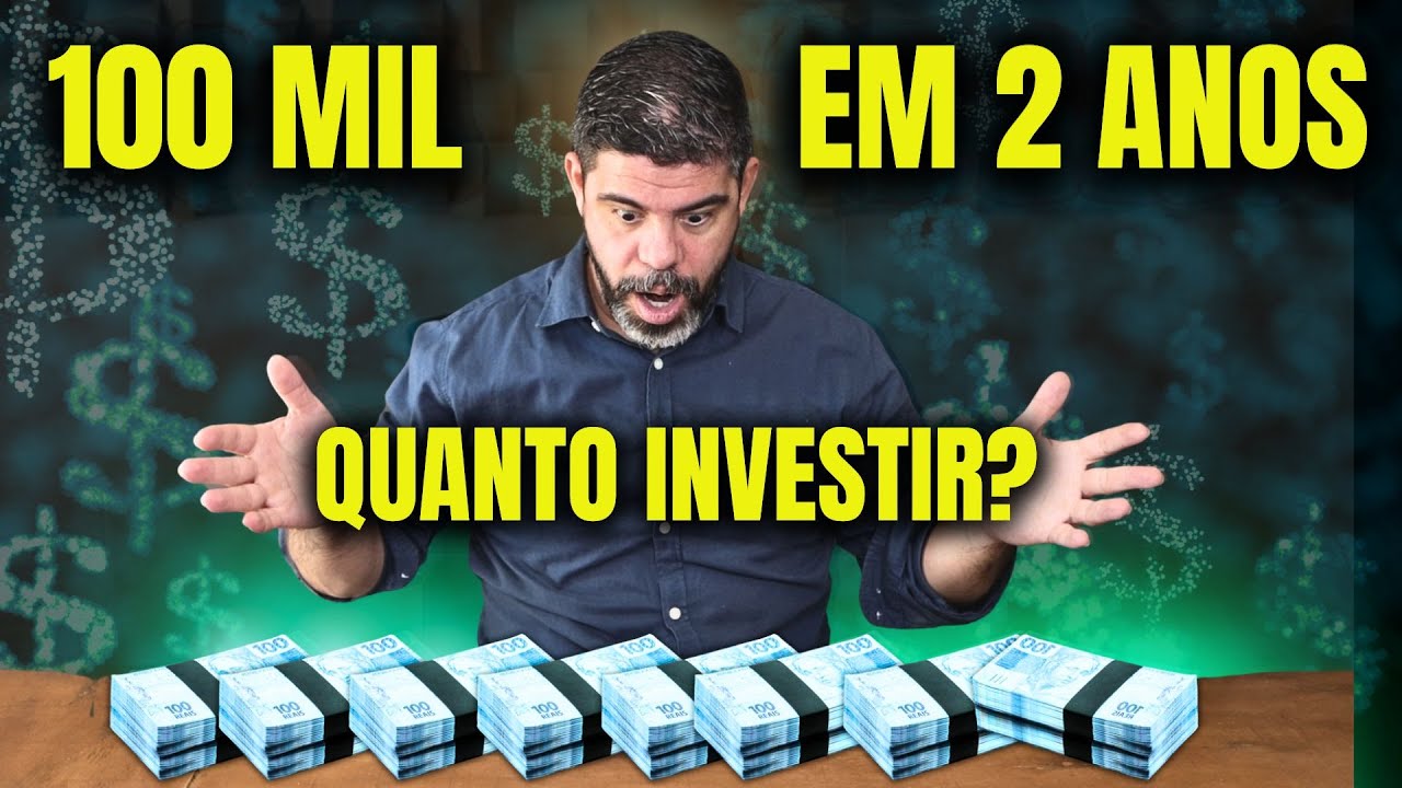 COMECE EM 2025!  R$ 100 MIL EM 2 ANOS, QUANTO INVESTIR TODO MÊS?
