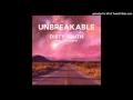 Dirty South feat. Sam Martin - Unbreakable (SNBRN ...