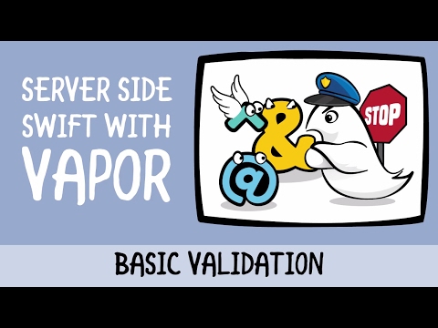 Server Side Swift 3 with Vapor Basic Validation raywenderlich com